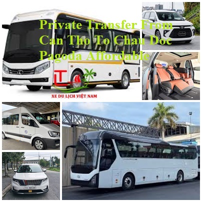 Transfer Can Tho To Chau Doc