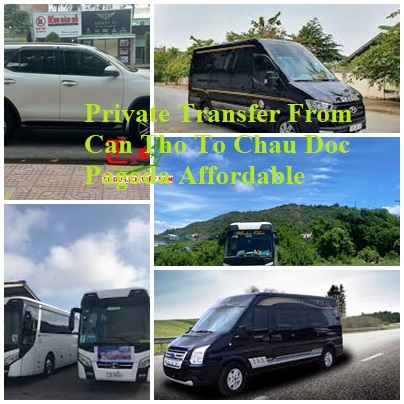 Transfer Can Tho To Chau Doc